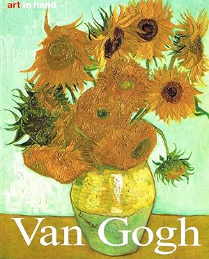 Image du vendeur pour Van Gogh : Art In Hand Series : English Text : mis en vente par Sapphire Books