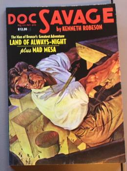 Bild des Verkufers fr DOC SAVAGE #4 (2007; Trade Paperback) the LAND OF ALWAYS - NIGHT. plus MAD MESA. zum Verkauf von Comic World