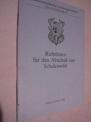 Richtlinien für den Abschuß von Schalenwild