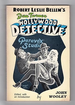 Seller image for ROBERT LESLIE BELLEM'S DAN TURNER, HOLLYWOOD DETECTIVE for sale by BOOKFELLOWS Fine Books, ABAA