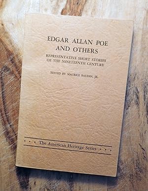 Immagine del venditore per EDGAR ALLAN POE AND OTHERS : Representation Short Stories of the Nineteenth Century (American Heritage Series, No 4)) venduto da 100POCKETS