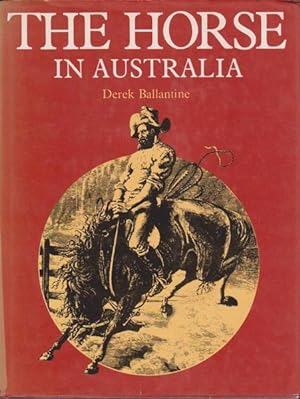 Seller image for The Horse in Australia for sale by Goulds Book Arcade, Sydney