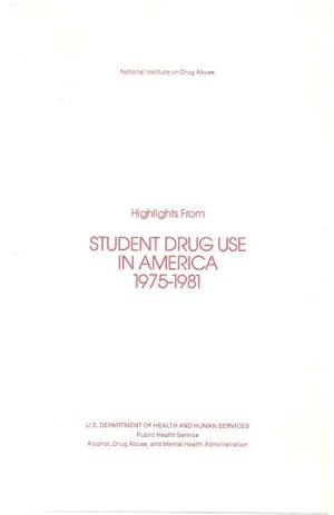 Imagen del vendedor de Student Drug Use in America, 1975-1981 a la venta por Lincbook