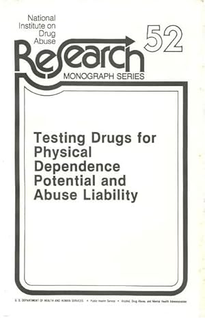 Image du vendeur pour Testing Drugs for Physical Dependence Potential and Abuse Liability mis en vente par Lincbook