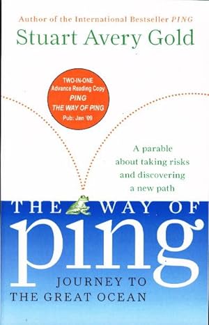 THE WAY OF PING: Journey to the Great Ocean & PING: A Frog in Search of a New Pond .
