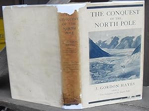 THE CONQUEST OF THE NORTH POLE -- RECENT ARCTIC EXPLORATION
