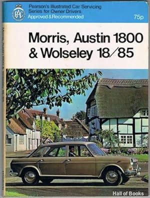 Morris, Austin 1800 & Wolsey 18/85