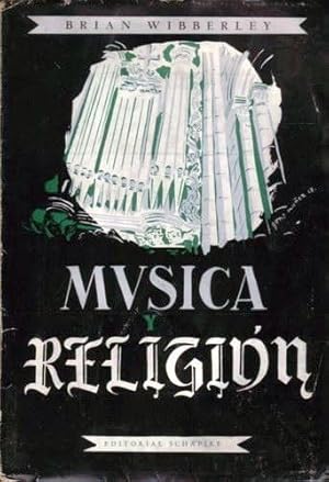 Seller image for MSICA Y RELIGIN. Revisin histrica y Filosfica. for sale by DEL SUBURBIO  LIBROS- VENTA PARTICULAR