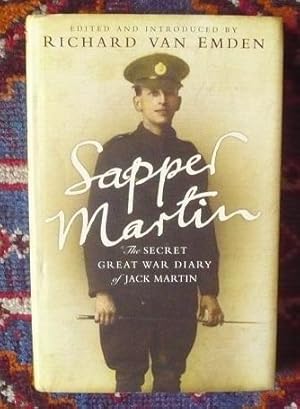 Sapper Martin: The Secret Great War Diary of Jack Martin