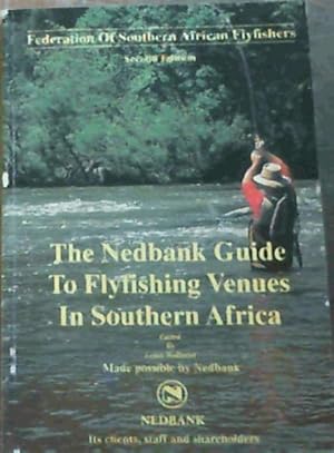 Imagen del vendedor de Nedbank Guide to Flyfishing Venues In Southern Africa a la venta por Chapter 1