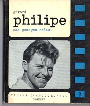 GERARD PHILIPE - Cinema D'Aujourd'Hui livre 51
