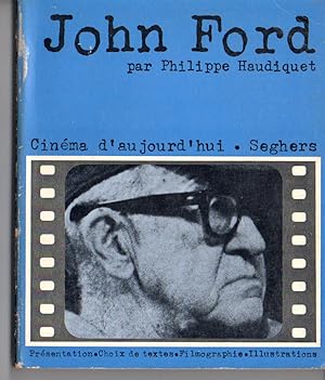 JOHN FORD - Cinema D'Aujourd'Hui livre 46