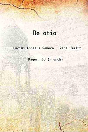 Seller image for De otio 1909 for sale by Gyan Books Pvt. Ltd.