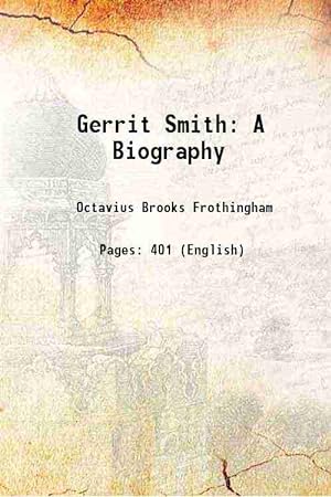 Seller image for Gerrit Smith: A Biography 1878 for sale by Gyan Books Pvt. Ltd.