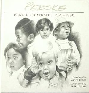 PERSKE : Pencil Portraits 1971-1990