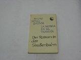 La novela en el tranvía : [span.-dt.] = Der Roman in der Strassenbahn. Benito Pérez-GaldÃ s. Über...