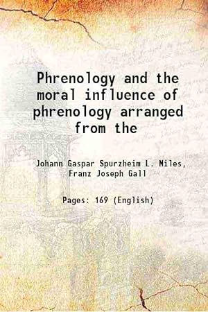 Imagen del vendedor de Phrenology and the moral influence of phrenology arranged from the a la venta por Gyan Books Pvt. Ltd.
