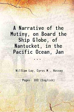 Seller image for A Narrative of the Mutiny, on Board the Ship Globe, of Nantucket, in the Pacific Ocean, Jan . 1828 for sale by Gyan Books Pvt. Ltd.