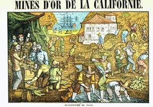 Immagine del venditore per Mines D'Or De La Californie. Facsimile of a broadside published by Dembour & Gangel at Metz and Paris ca. 1850. venduto da Wittenborn Art Books