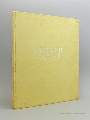 Seller image for Schnheit am Wege. for sale by Bibliotheca Botanica