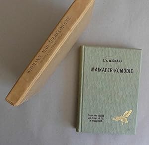 Maikäfer-Komödie. Mit dem Porträt des Verfassers.