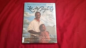 Imagen del vendedor de Let My People Go : Bible Stories Told by a Freeman of Color a la venta por Betty Mittendorf /Tiffany Power BKSLINEN