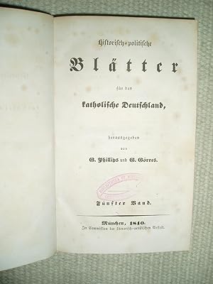 Historisch-politische Blätter für das katholische Deutschland : Fünfter Band [Des Jahrgangs 1840 ...