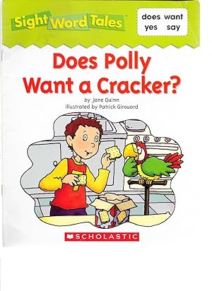 Image du vendeur pour Does Polly Want a Cracker? (Sight Word Tales: does, want, yes, say) mis en vente par TuosistBook