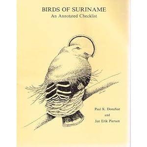 Imagen del vendedor de Birds of Suriname: An Annotated Checklist a la venta por Buteo Books