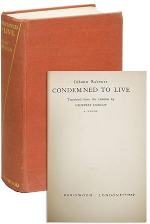 Condemned to Live [.] A Novel