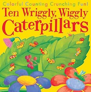 Seller image for Ten Wriggly, Wiggly Caterpillars (Paperback) for sale by Grand Eagle Retail