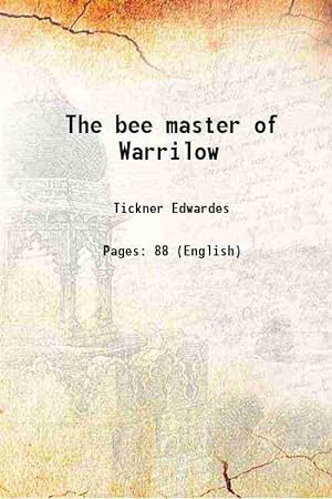 Seller image for The bee master of Warrilow 1907 for sale by Gyan Books Pvt. Ltd.