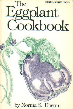 Seller image for The Eggplant Cookbook for sale by cookbookjj