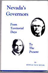 Nevada's Governors from Territorial Days to the Present 1861-1971