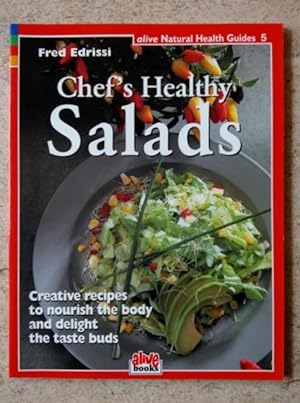 Chef's Healthy Salads (Alive Natural Health Guides)