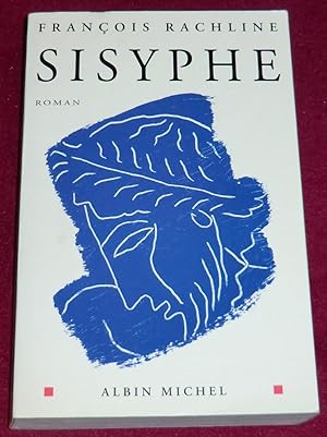 Imagen del vendedor de SISYPHE - Roman a la venta por LE BOUQUINISTE