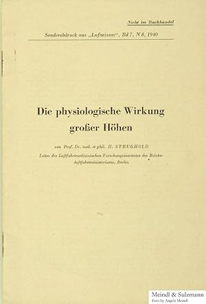 Die physiologische Wirkung großer Höhen. Sonderabdruck aus: Luftwissen, Bd. 7, N. 8.