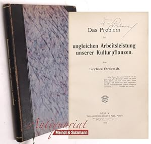 Bild des Verkufers fr Das Problem der ungleichen Arbeitsleistung unserer Kulturpflanzen. zum Verkauf von Antiquariat MEINDL & SULZMANN OG