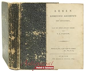 Seller image for Leben Lodovico Ariosto s des Gtlichen (!), nach den besten Quellen verfasst. for sale by Antiquariat MEINDL & SULZMANN OG