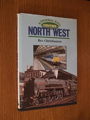 Seller image for Northwest England (Regional Rail Centres) for sale by Terry Blowfield