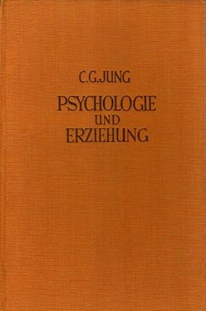 Bild des Verkufers fr Psychologie und Erziehung. (Drei Vorlesungen). Analytische Psychologie und Erziehung. Konflikte der kindlichen Seele. Der Begabte. zum Verkauf von Rdner Versandantiquariat