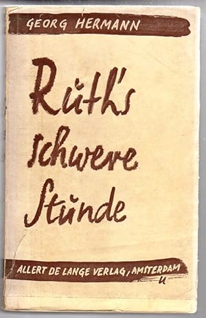 Imagen del vendedor de Ruth's schwere Stunde. Roman. a la venta por Rdner Versandantiquariat