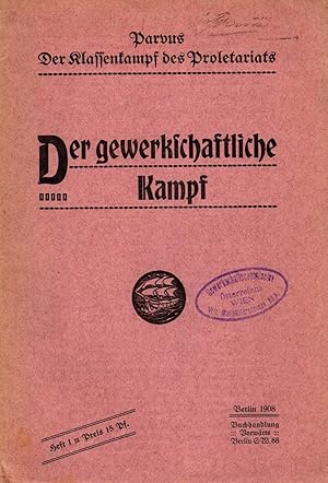 Seller image for Der gewerkschaftliche Kampf. for sale by Rdner Versandantiquariat