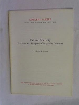 Seller image for Oil and Security: Problems and Prospects of Importing Countries (Adelphi Papers) for sale by HALCYON BOOKS