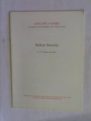 Seller image for Balkan Security (Adelphi Papers) for sale by HALCYON BOOKS