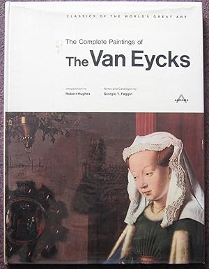 Bild des Verkufers fr THE COMPLETE PAINTINGS OF THE VAN EYCKS. zum Verkauf von Graham York Rare Books ABA ILAB