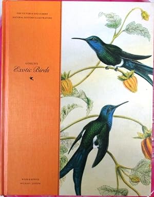 John Gould's Exotic Birds (The Victoria & Albert Natural History Illustrators)