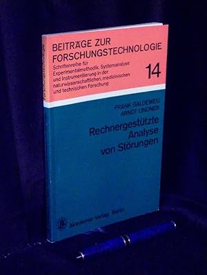 Rechnergestützte Analyse von Störungen - aus der Reihe: Beiträge zur Forschungstechnologie - Band...