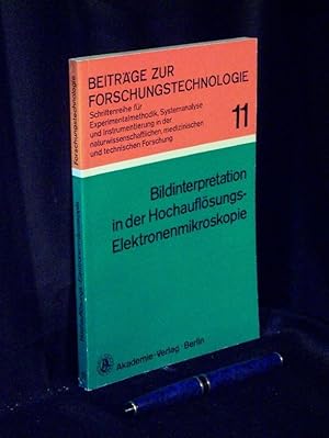 Bildinterpretation in der Hochauflösungs-Elektronenmikroskopie - Numerische und optische Verfahre...