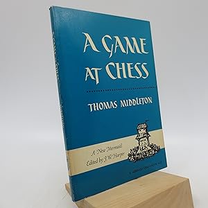 A Game at Chess (First American Edition)